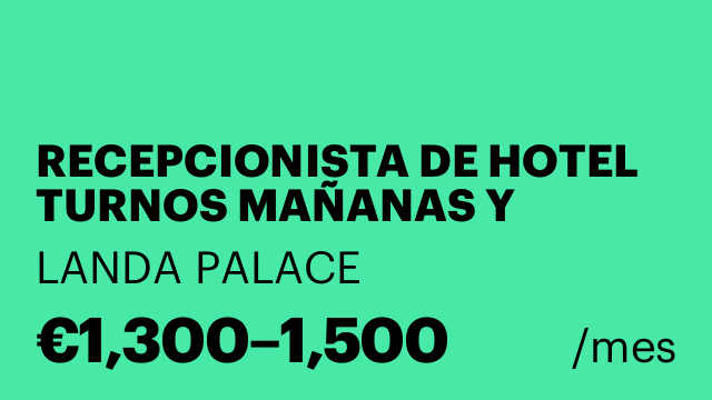 RECEPCIONISTA DE HOTEL TURNOS MAÑANAS Y TARDES
