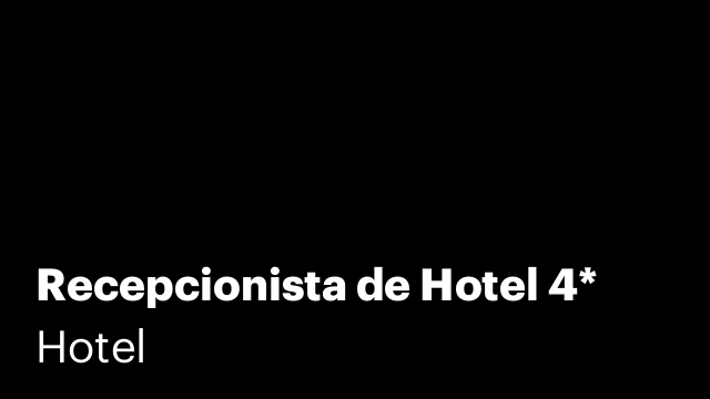 Recepcionista de Hotel 4*