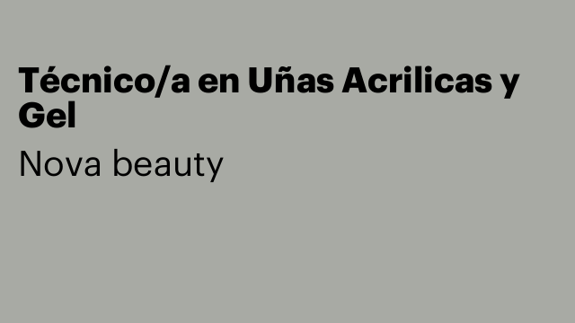 Técnico/a en Uñas Acrilicas y Gel