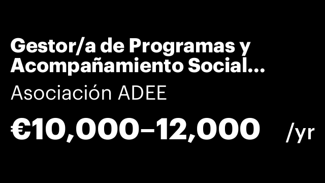 Gestor/a de Programas y Acompañamiento Social (media jornada)
