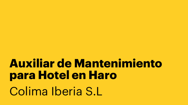 Auxiliar de Mantenimiento para Hotel en Haro