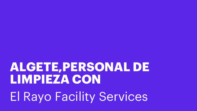 ALGETE,PERSONAL DE LIMPIEZA CON EXPERIENCIA