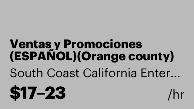 Ventas y Promociones (ESPAÑOL)(Orange county)