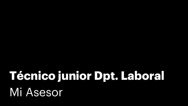 Técnico junior Dpt. Laboral