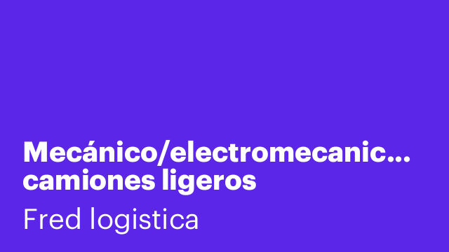 Mecánico/electromecanico/frigorista camiones ligeros