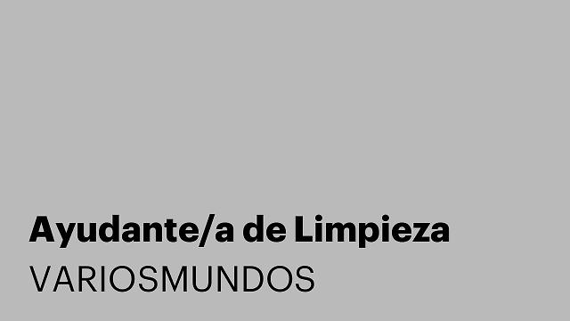 Ayudante/a de Limpieza