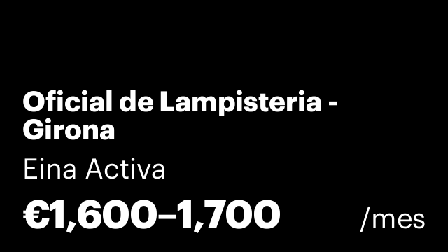 Oficial de Lampisteria - Girona