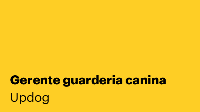 Gerente guarderia canina