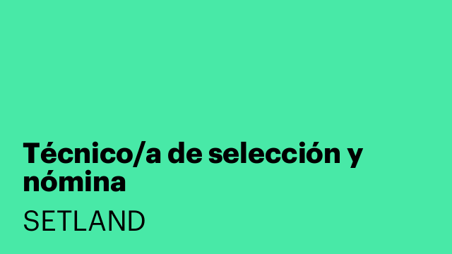 Técnico/a de selección y nómina