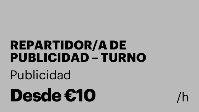 REPARTIDOR/A DE PUBLICIDAD – TURNO NOCTURNO – VALENCIA