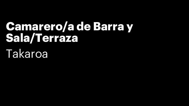 Camarero/a de Barra y Sala/Terraza