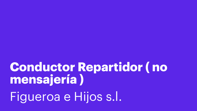 Conductor Repartidor ( no mensajería )