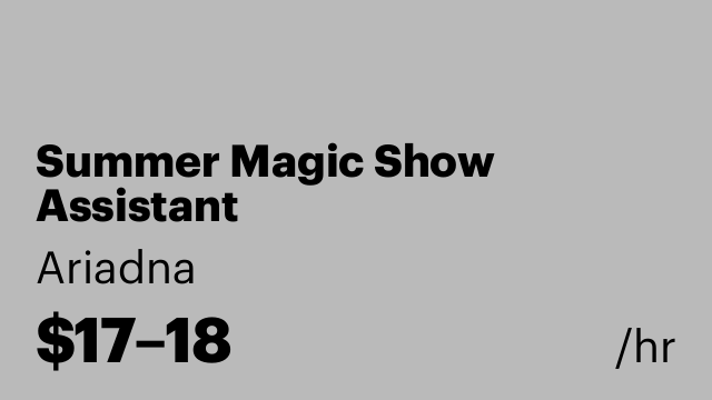Summer Magic Show Assistant