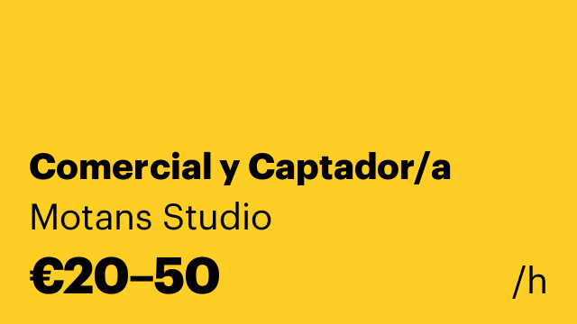 Comercial y Captador/a
