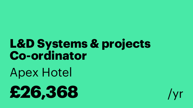 L&D Systems & projects Co-ordinator