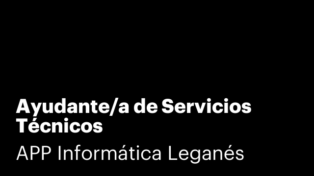 Ayudante/a de Servicios Técnicos