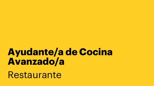 Ayudante/a de Cocina Avanzado/a