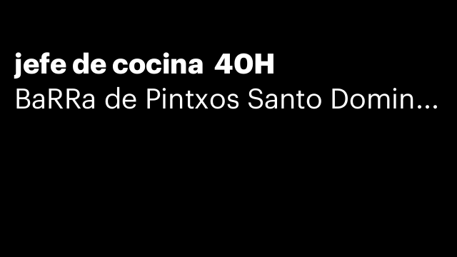 jefe de cocina  40H