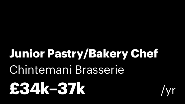 Junior Pastry/Bakery Chef