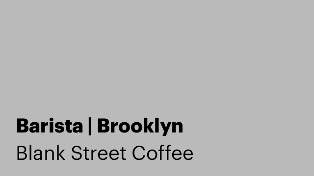 Barista | Brooklyn