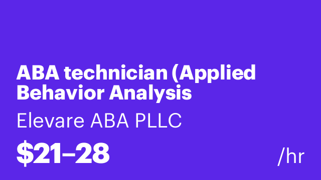 ABA technician (Applied Behavior Analysis technician)