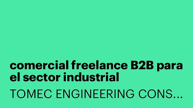 comercial freelance B2B para el sector industrial