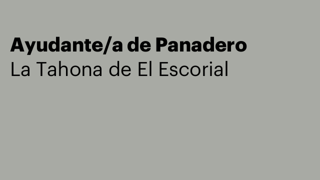 Ayudante/a de Panadero