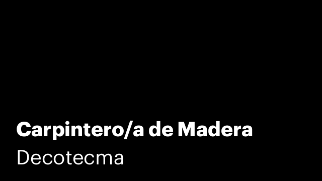 Carpintero/a de Madera