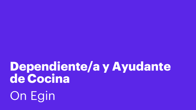 Dependiente/a y Ayudante de Cocina