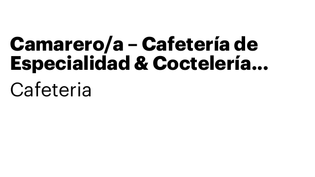 Camarero/a – Cafetería de Especialidad & Coctelería (Centro)