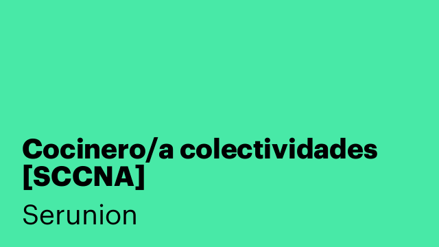 Cocinero/a colectividades [SCCNA]