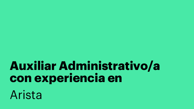Auxiliar Administrativo/a con experiencia en Administración de Fincas