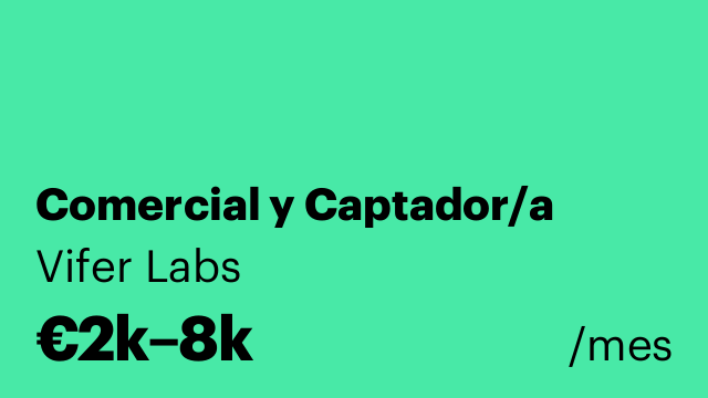 Comercial y Captador/a