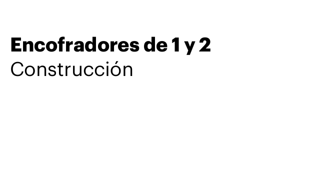 Encofradores de 1 y 2