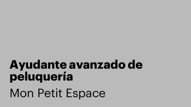 Ayudante avanzado de peluquería