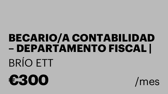 BECARIO/A CONTABILIDAD – DEPARTAMENTO FISCAL | VALENCIA