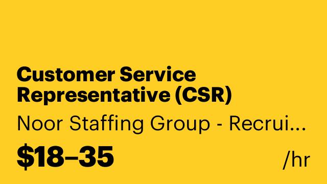 Customer Service Representative (CSR)