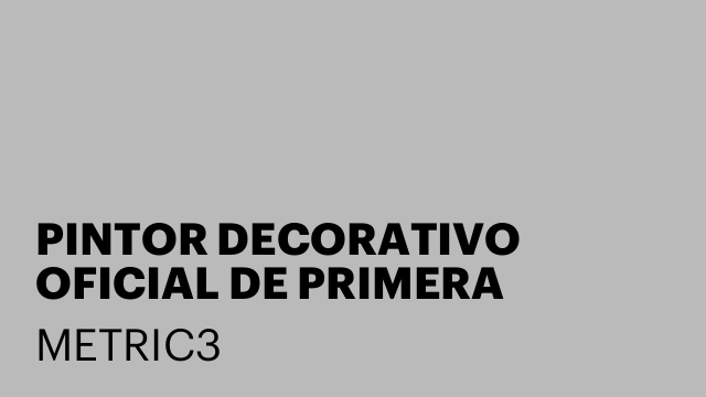PINTOR DECORATIVO OFICIAL DE PRIMERA