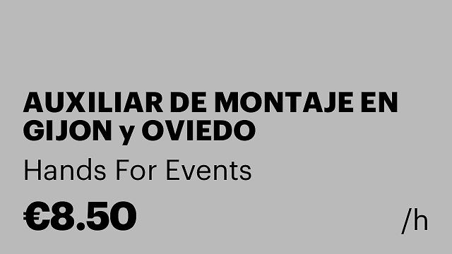 AUXILIAR DE MONTAJE EN GIJON y OVIEDO