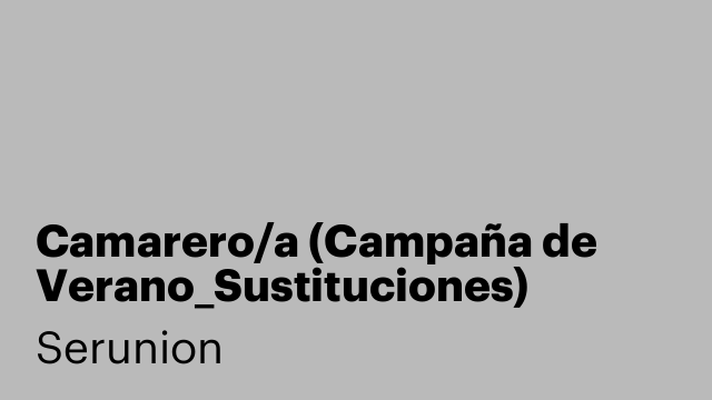 Camarero/a (Campaña de Verano_Sustituciones) [SCMRR]