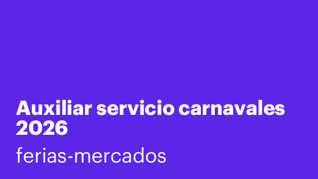Auxiliar servicio carnavales 2026