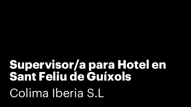 Supervisor/a para Hotel en Sant Feliu de Guíxols
