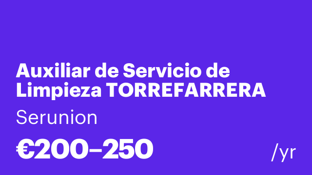 Auxiliar de Servicio de Limpieza TORREFARRERA [SLMDC]