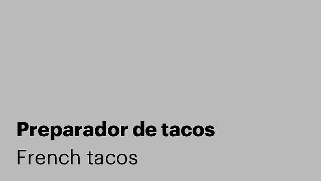 Preparador de tacos