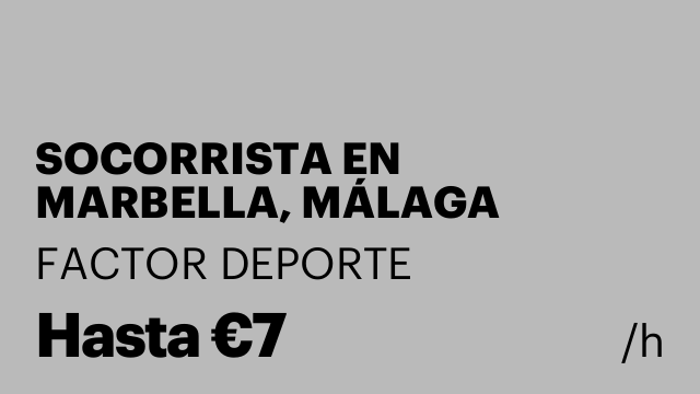 SOCORRISTA EN MARBELLA, MÁLAGA