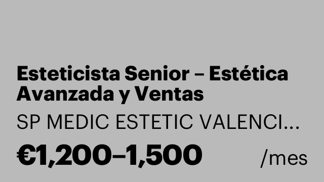 Esteticista Senior – Estética Avanzada y Ventas