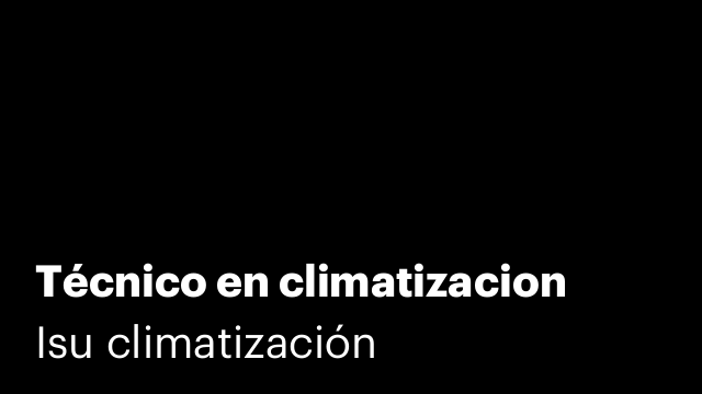 Técnico en climatizacion