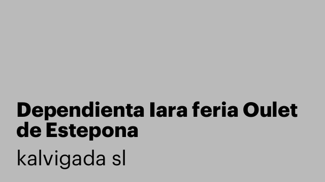 Dependienta Iara feria Oulet de Estepona