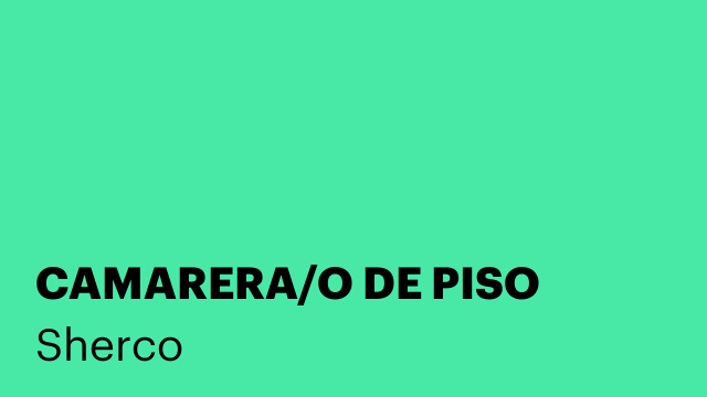 CAMARERA/O DE PISO