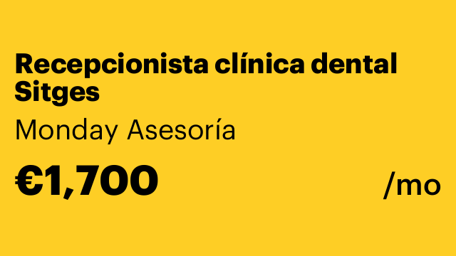 Recepcionista clínica dental Sitges